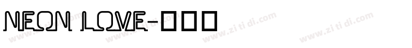Neon Love字体转换